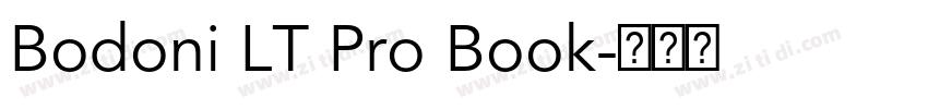 Bodoni LT Pro Book字体转换